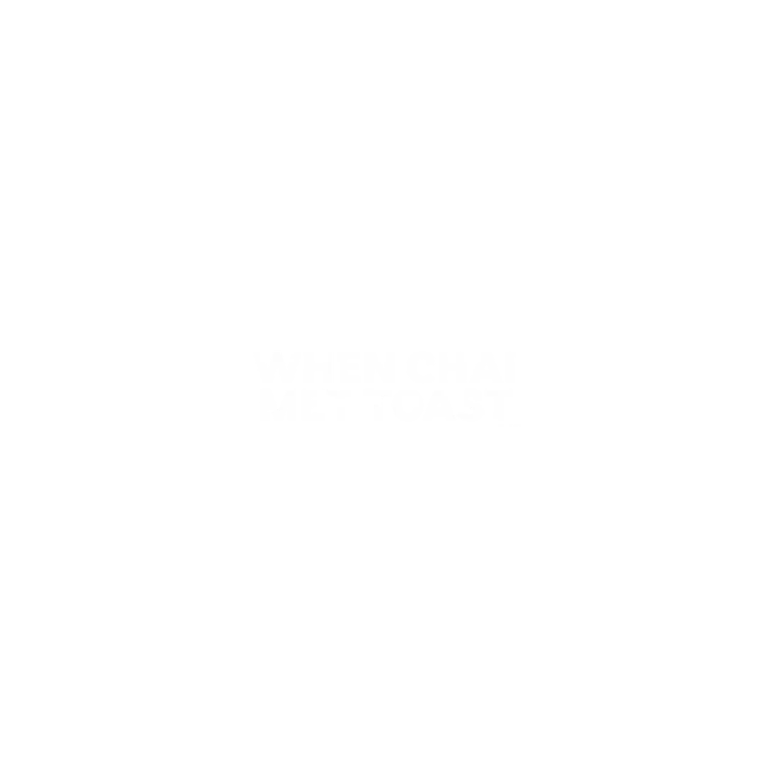 when chai met Toast.png